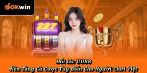 Đối tác UU88 – Nền Tảng Cá Cược Tùy Biến Cho Người Chơi Việt